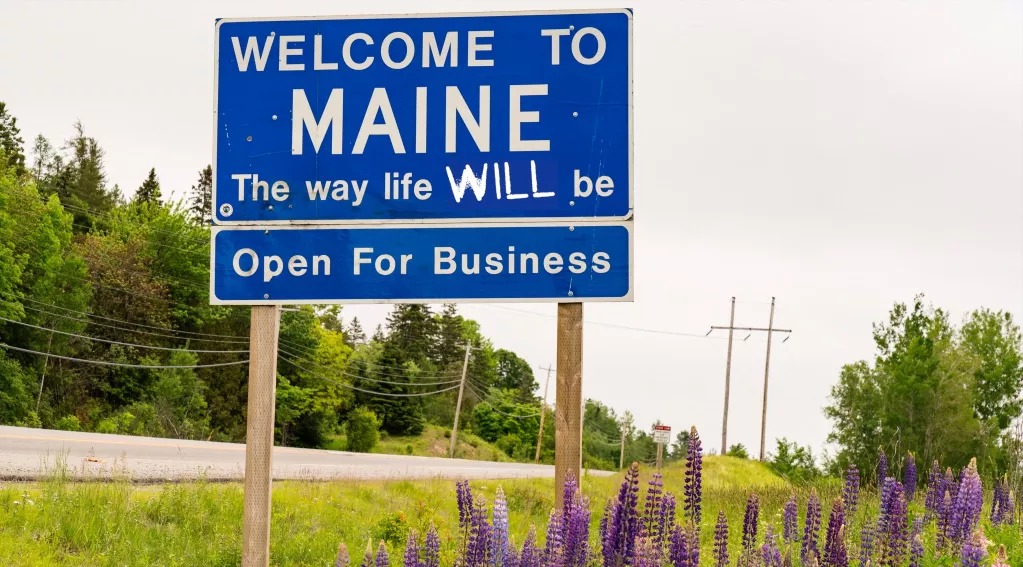 Maine welcome sign edited to say "The way life WILL be"